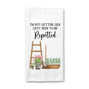 Need To Be Repotted Towel, Garden Dish Towel, Kitchen Towel