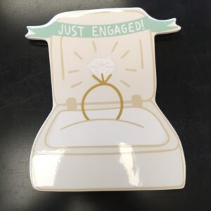 Happy Everything Just Engaged Big Attachment