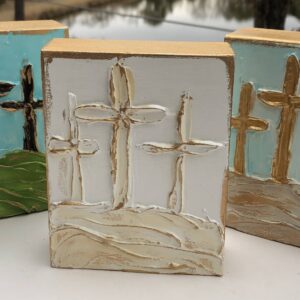 Coddiwomple 4x6 Easter "On Calvary" hand painted textured wood block
