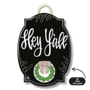Black Bloom "Hey Y'all" Hanger + Mini